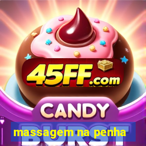 massagem na penha